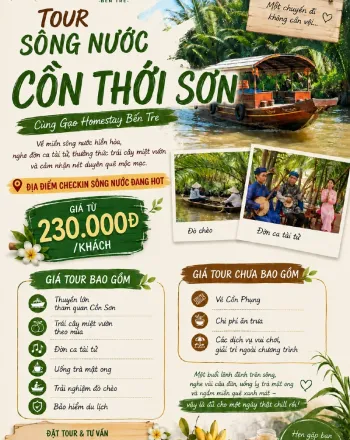 TOUR SÔNG NƯỚC CỒN THỚI SƠN - TRẢI NGHIỆM MIỀN TÂY CÙNG GẠO HOMESTAY BẾN TRE